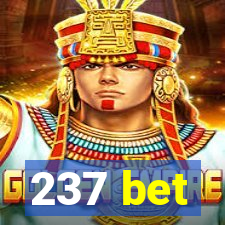 237 bet